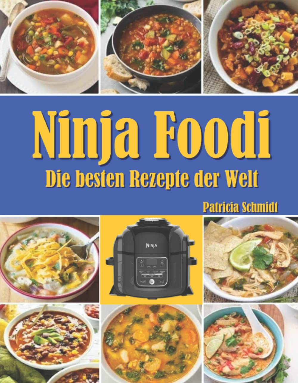 Ninja Foodi: Die besten Rezepte der Welt Cooking & Enjoying
