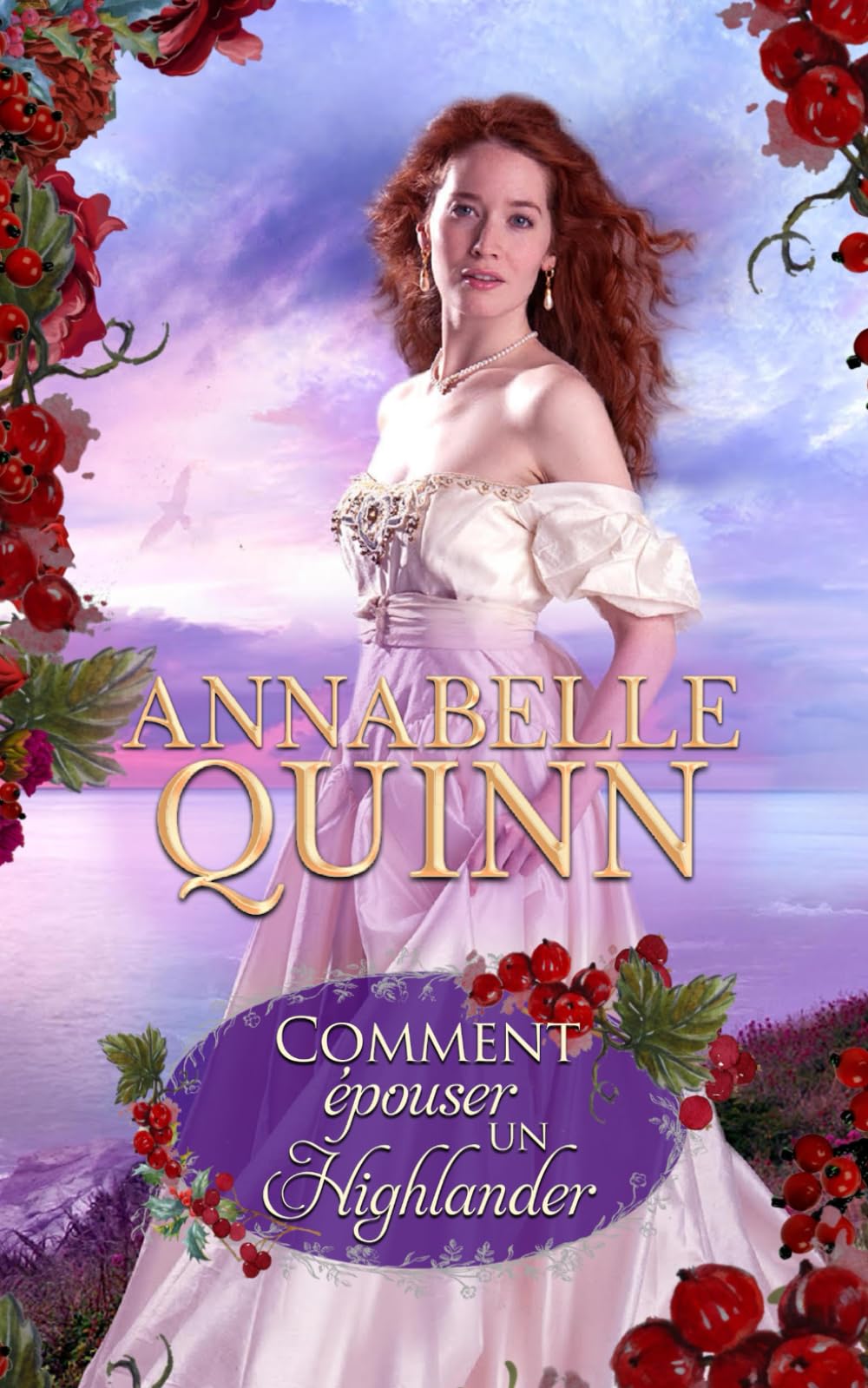 Comment épouser un Highlander (Manuels à l'usage des dames et demoiselles, Band 4) Historical Fiction