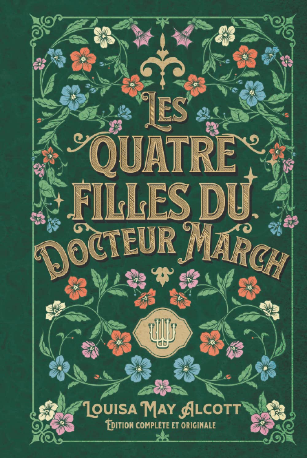 Les quatre filles du Docteur March Édition complète et originale book