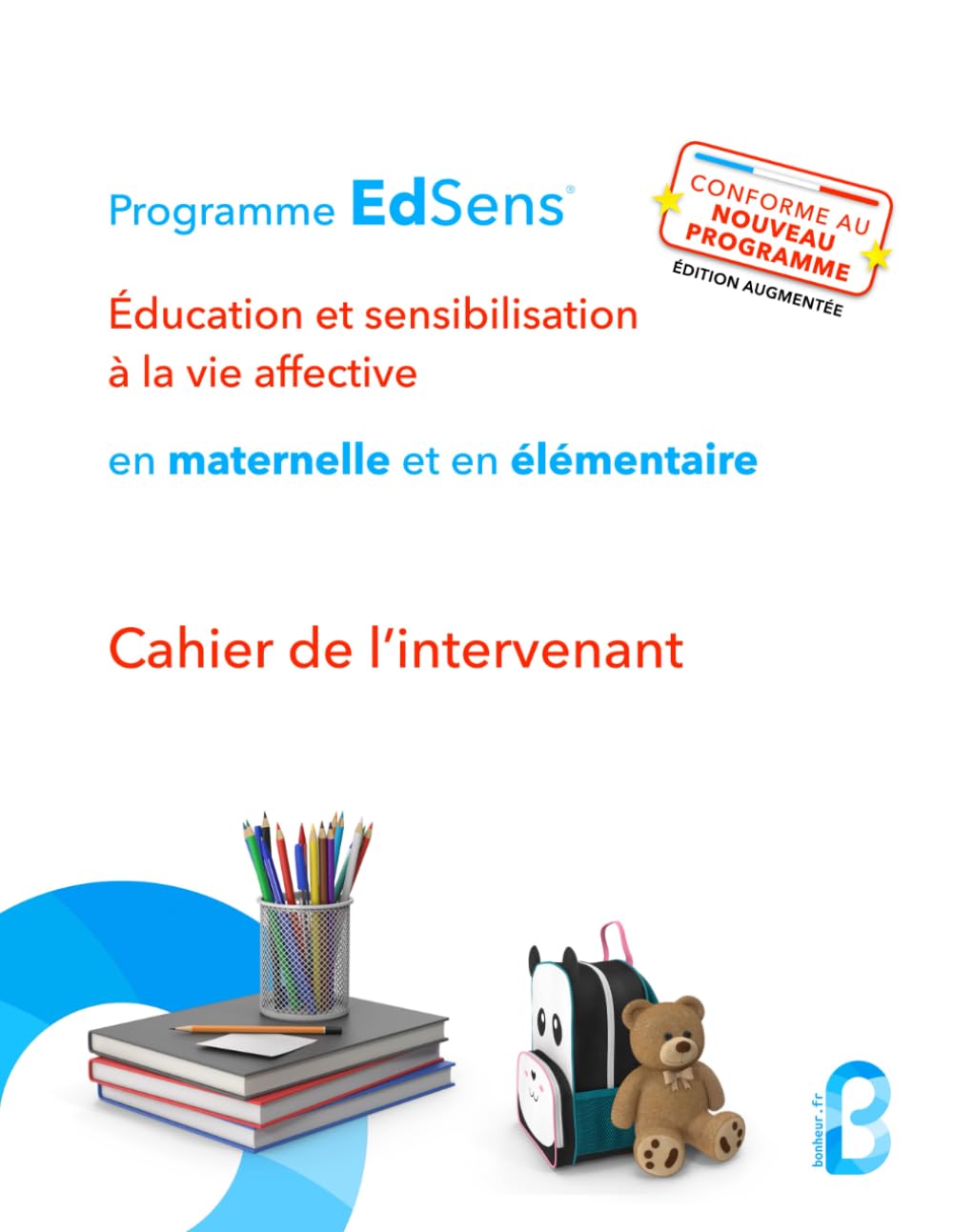 Cahier de l’intervenant en éducation à la vie affective en maternelle et en élémentaire: Programme EdSens® book