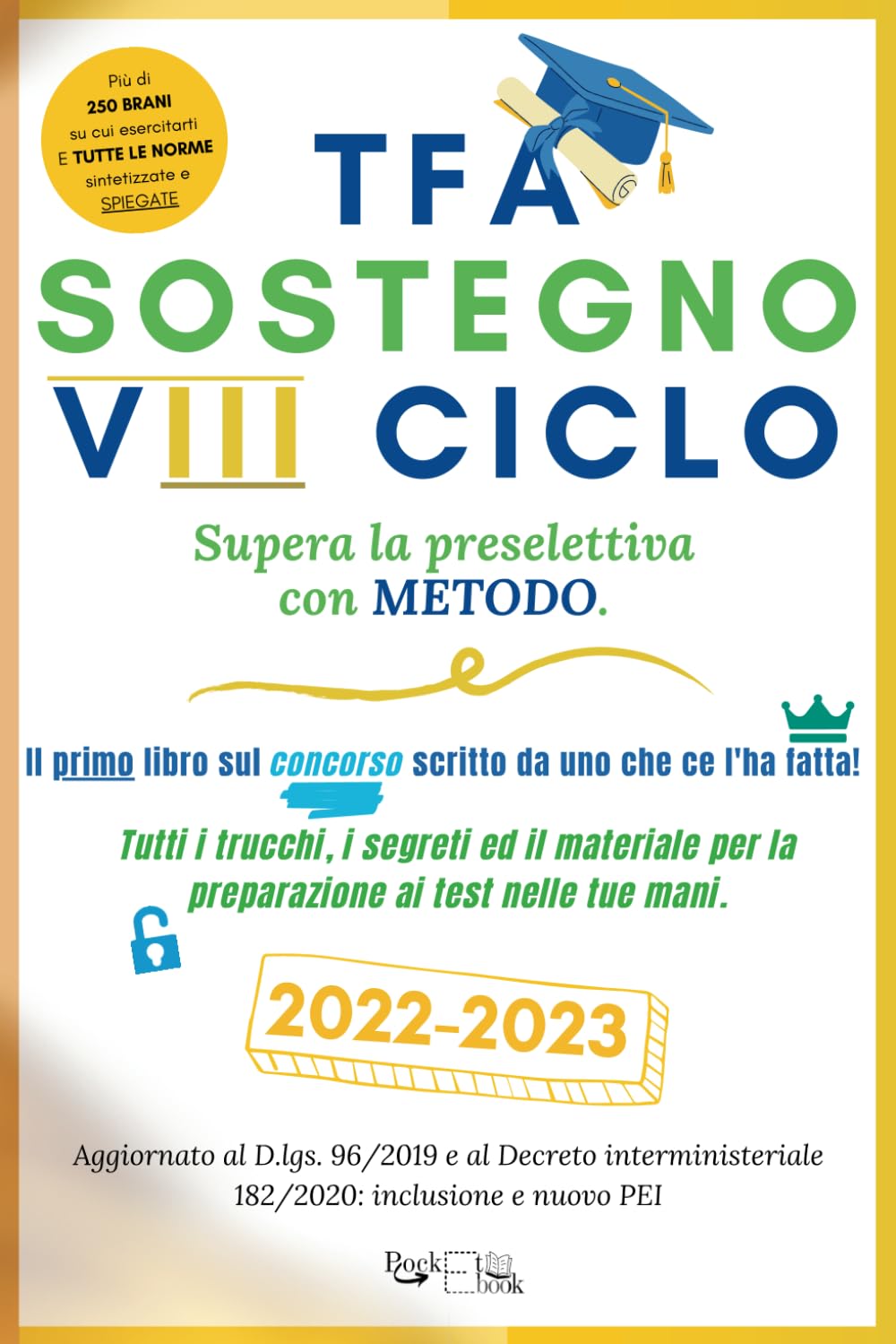 TFA Sostegno VIII Ciclo (2023) - Supera la Preselettiva con Metodo book