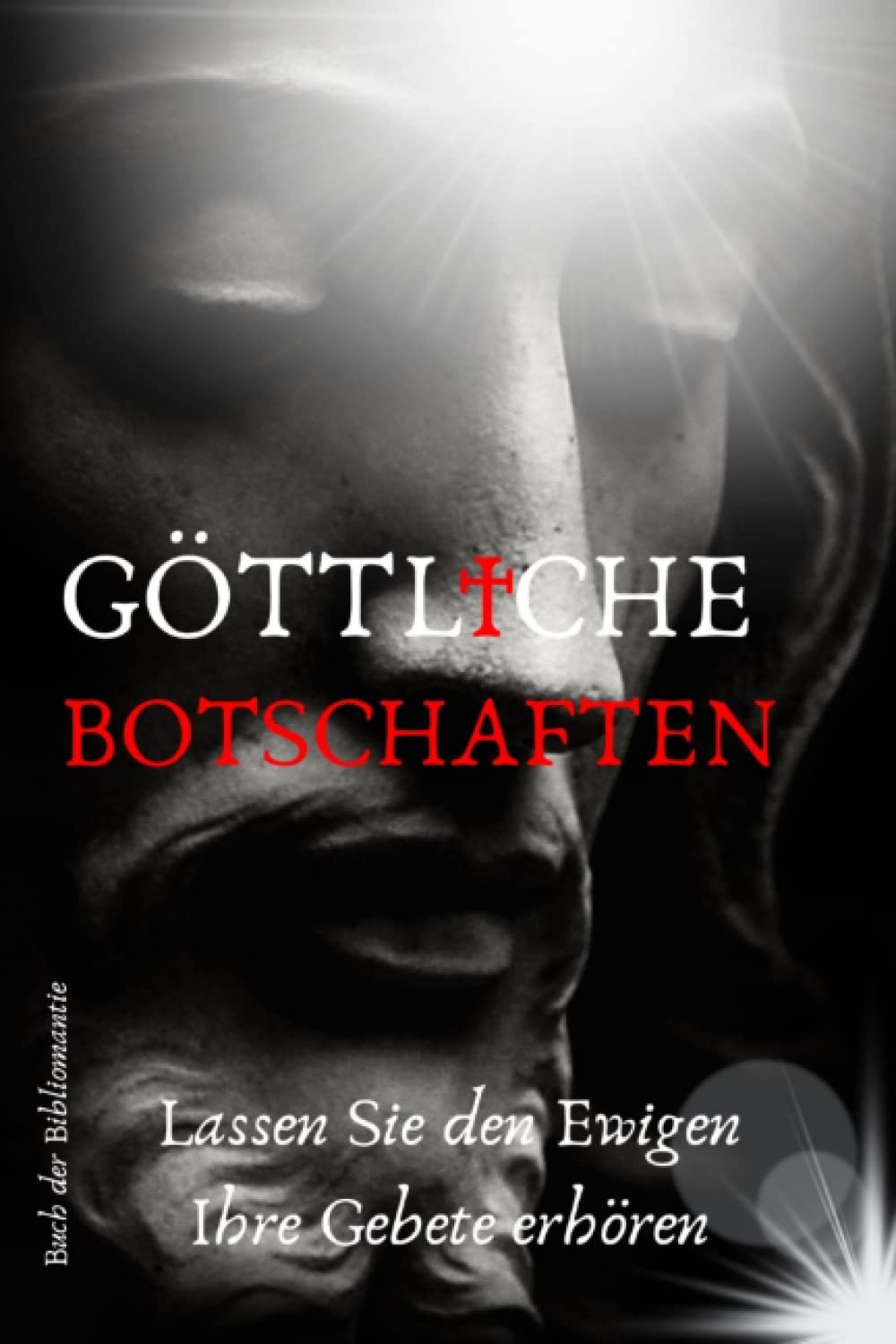 GÖTTLICHE BOTSCHAFTEN: Möge der Herr deine Gebete erhören / Buch der Bibliomantie Religion & Esotericism