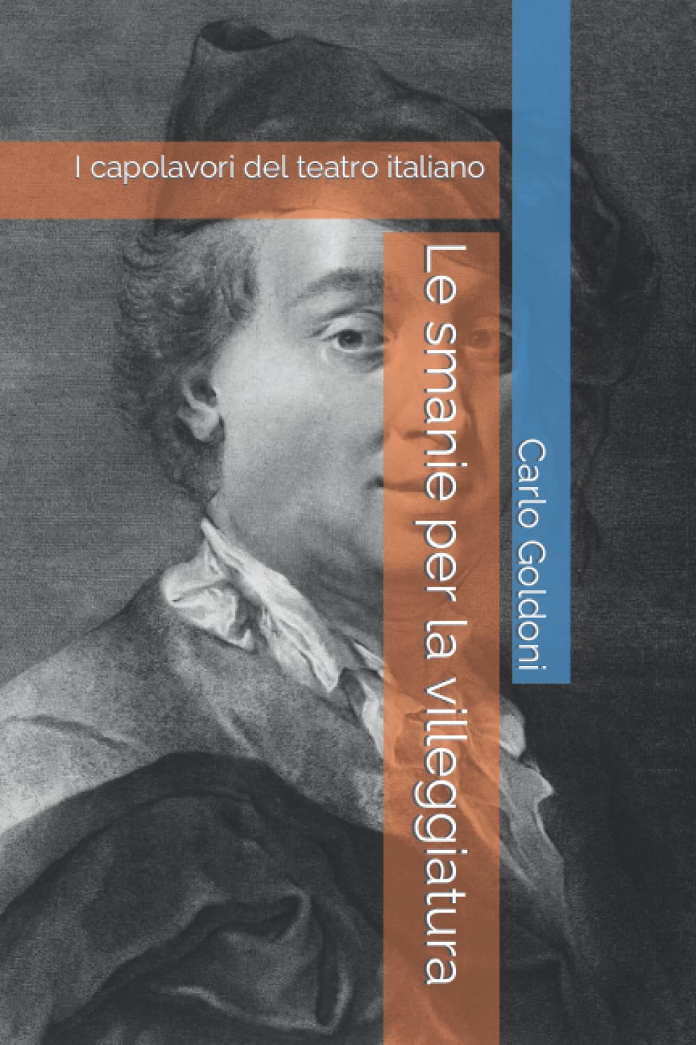 Le smanie per la villeggiatura: I capolavori del teatro italiano book