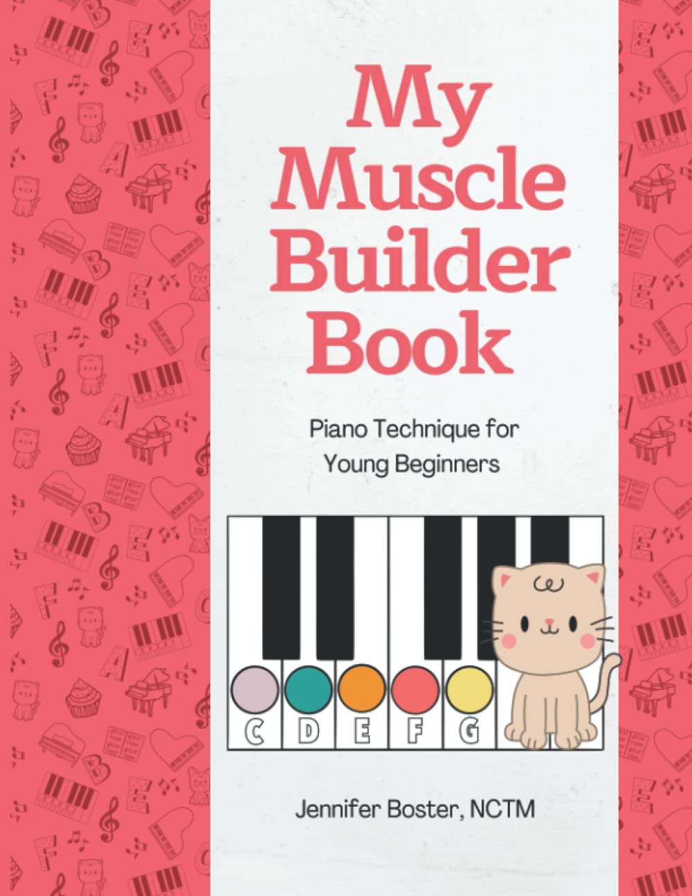 My Muscle Builder Book: Piano Technique for Young Beginners (My Muscle Builder Books, Band 1) Arts & Music