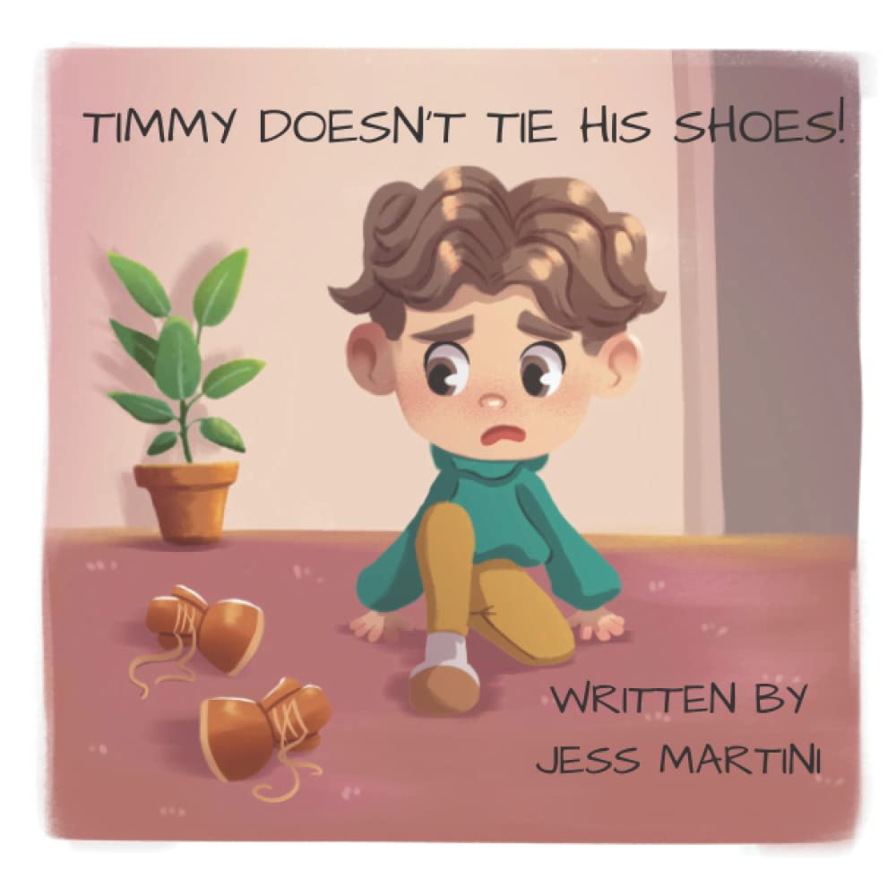 Timmy Doesn't Tie His Shoes Books