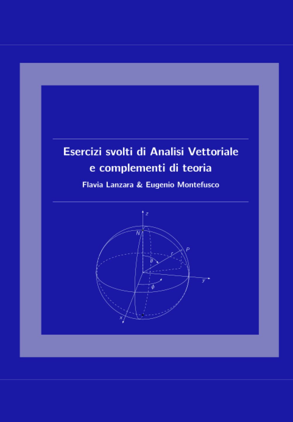 Esercizi svolti di Analisi Vettoriale e complementi di teoria book