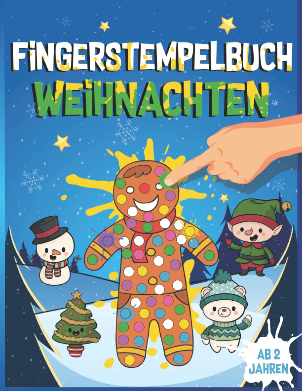 Fingerstempelbuch Weihnachten für Kinder ab 2 Jahren: Weihnachtsmalbuch mit 50 kindgerechten Motiven | Bastelbuch für Mädchen und Jungen zum Malen, Basteln und Fingerstempeln Arts & Music