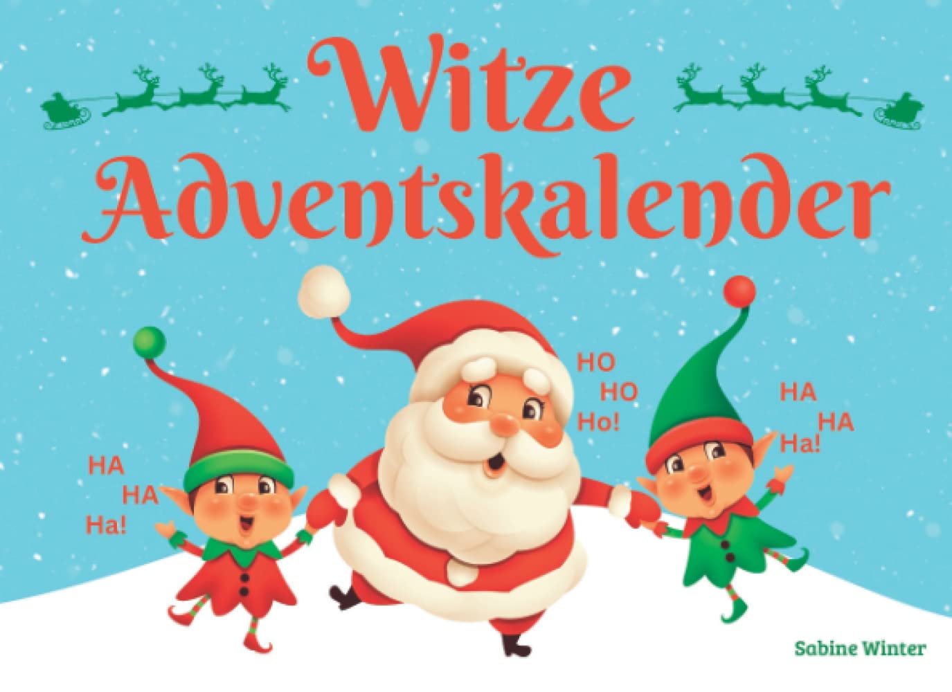 Witze Adventskalender: Weihnachtlicher Spaß für die ganze Familie Lifestyle