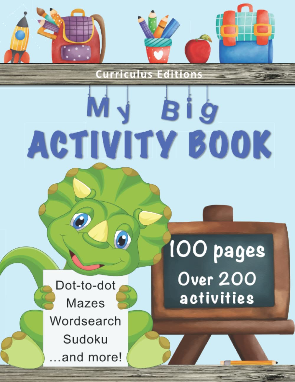 My Big Activity Book and Colouring Book (age 4-6) | Over 200 fun and educational activities: colouring pages, mazes, connect the dots, and more! | Activity book for kindergarden and grade one Novels & Short Stories
