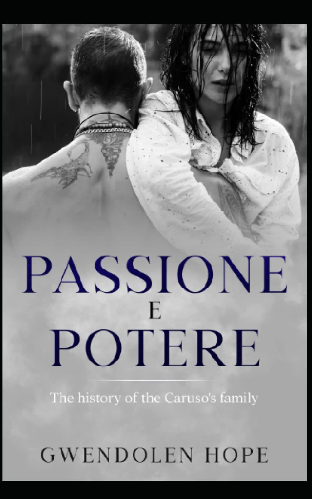 Passione e Potere: The history of the Caruso's family Contemporary Romance