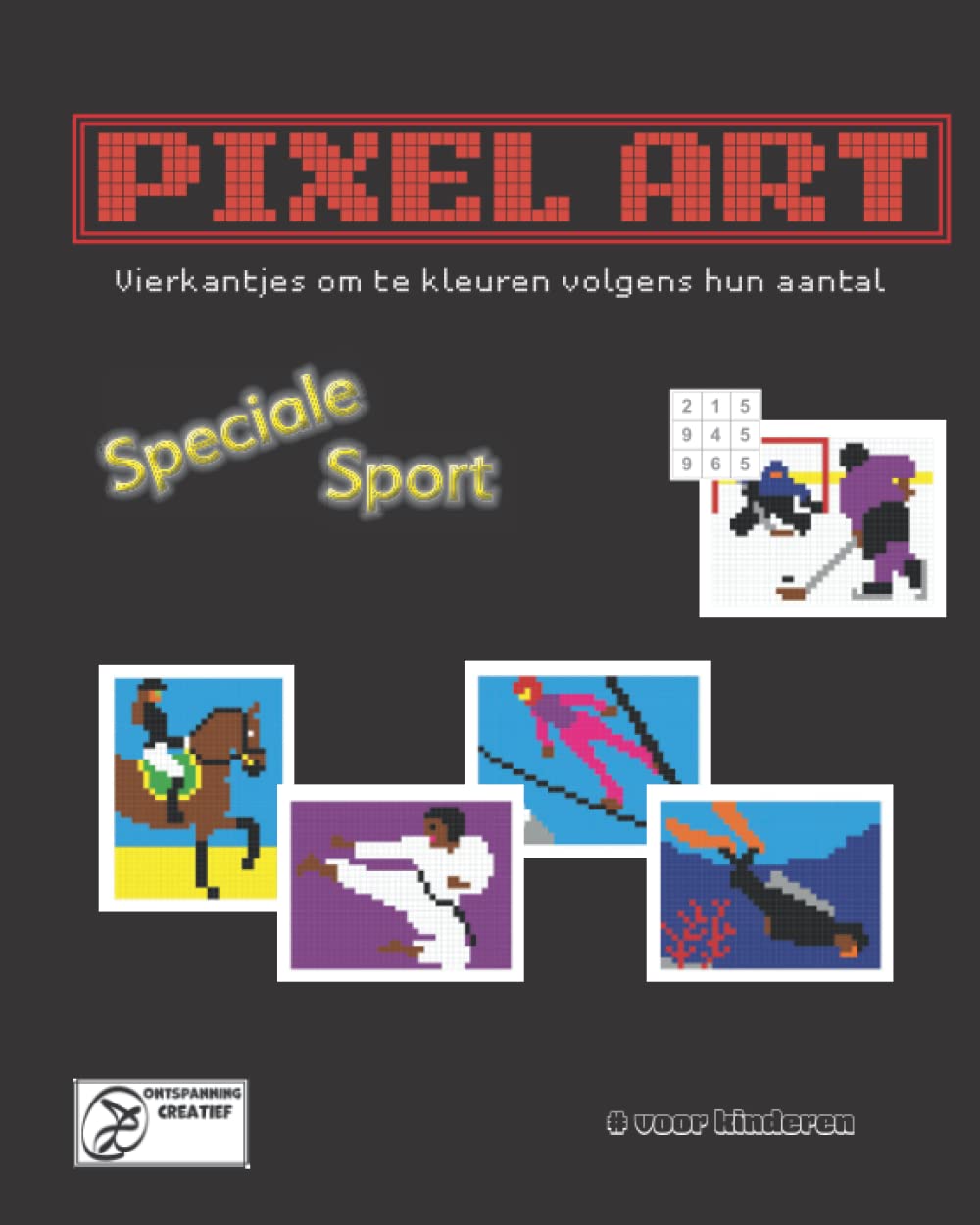 Pixel art - speciale sport: Vierkantjes om te kleuren volgens hun aantal Non-fiction