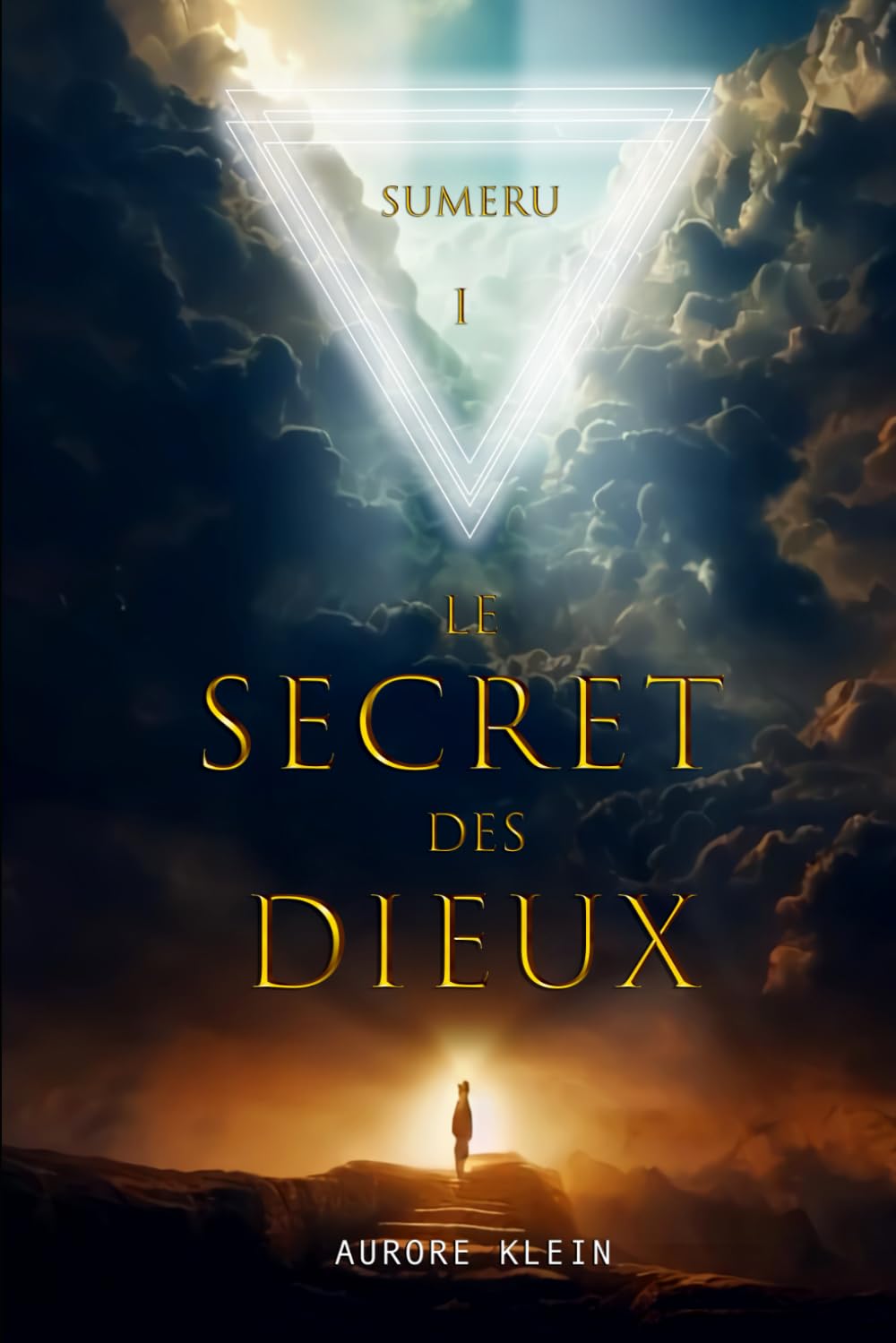 Le Secret des Dieux - T.1 Sumeru (Le Secret des Dieux - Trilogie, Band 1) Fantasy & Sci-Fi
