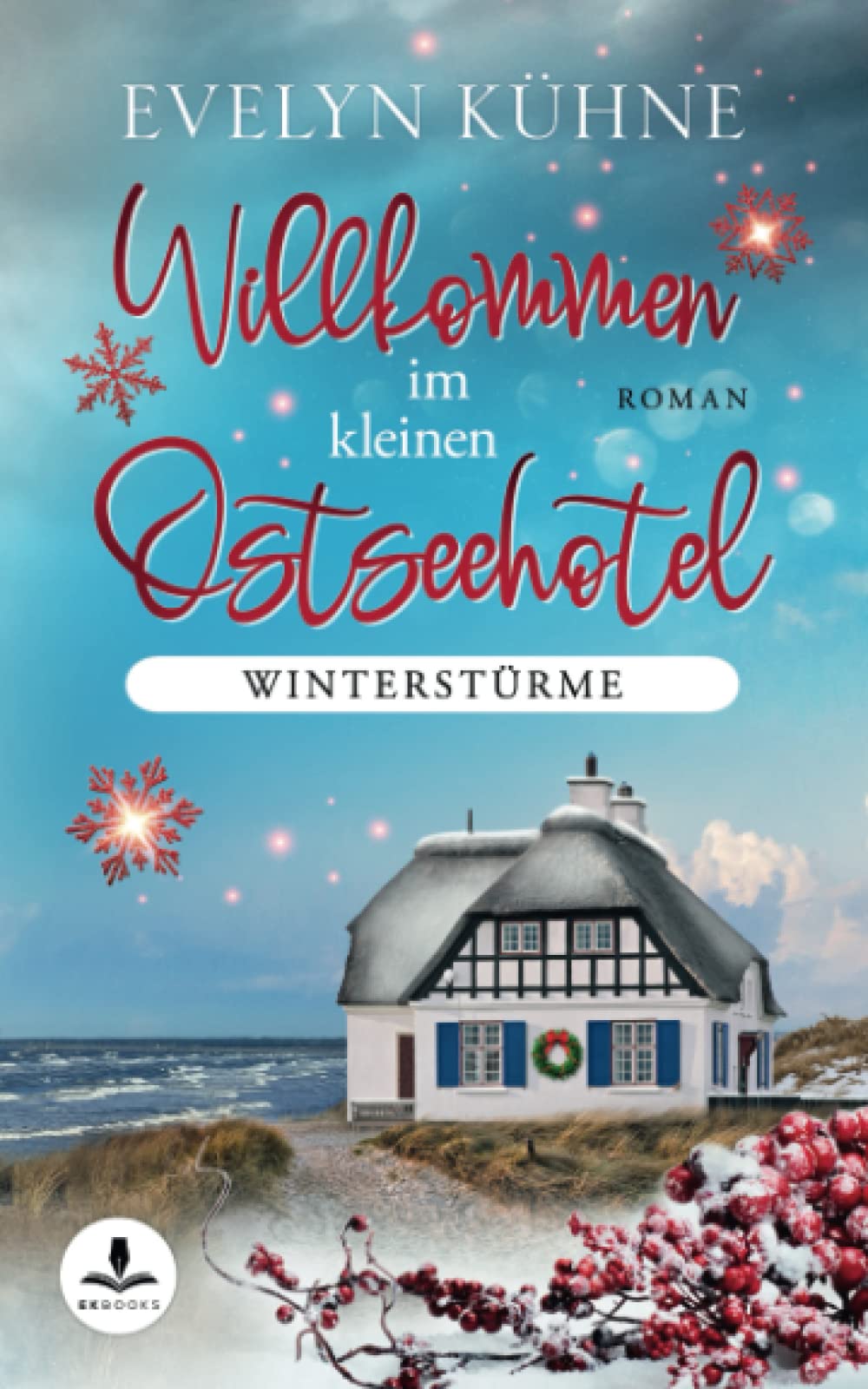 Willkommen im kleinen Ostseehotel: Winterstürme Contemporary literature