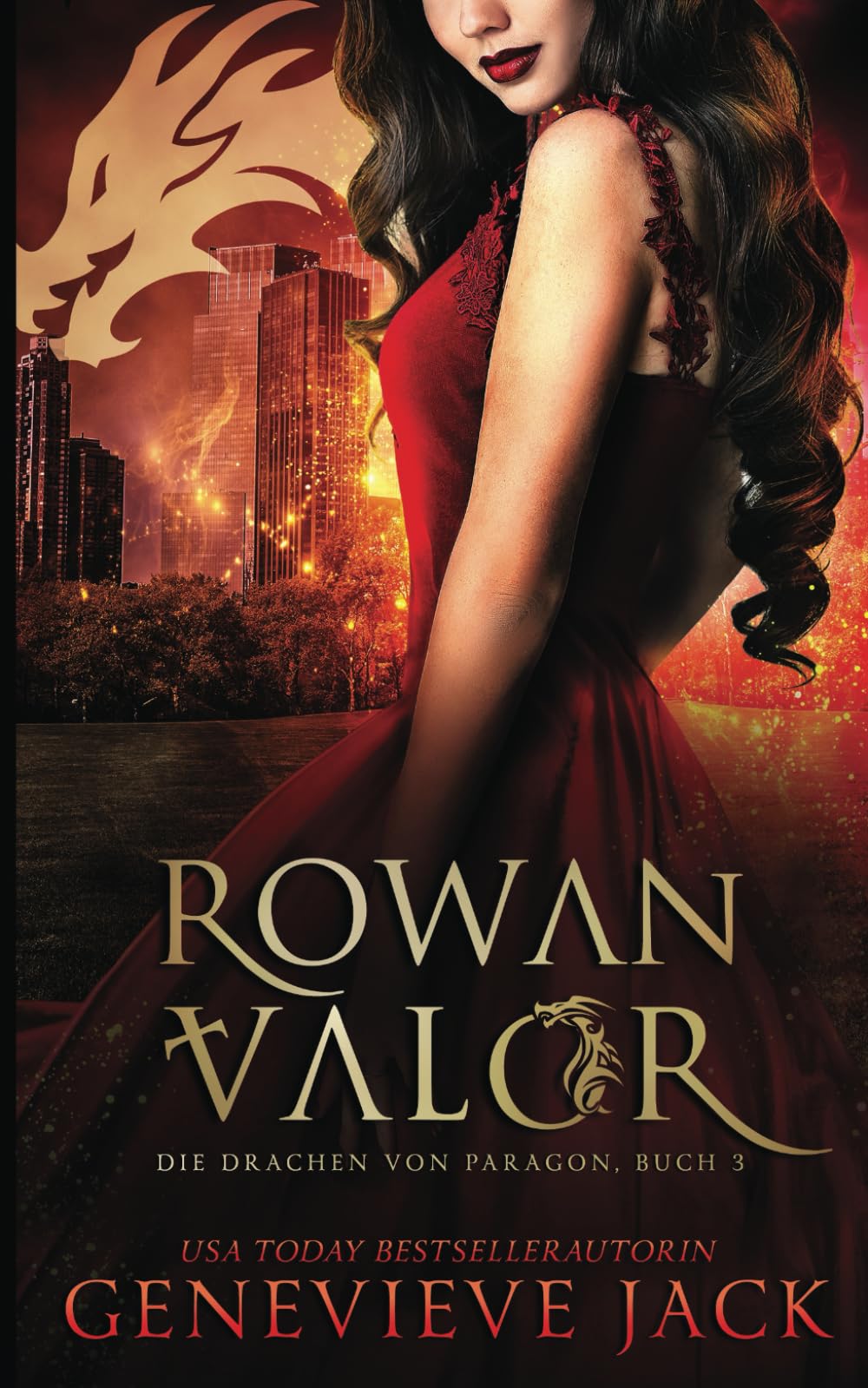 Rowan Valor (Die Drachen von Paragon, Band 3) Dragons & Creatures