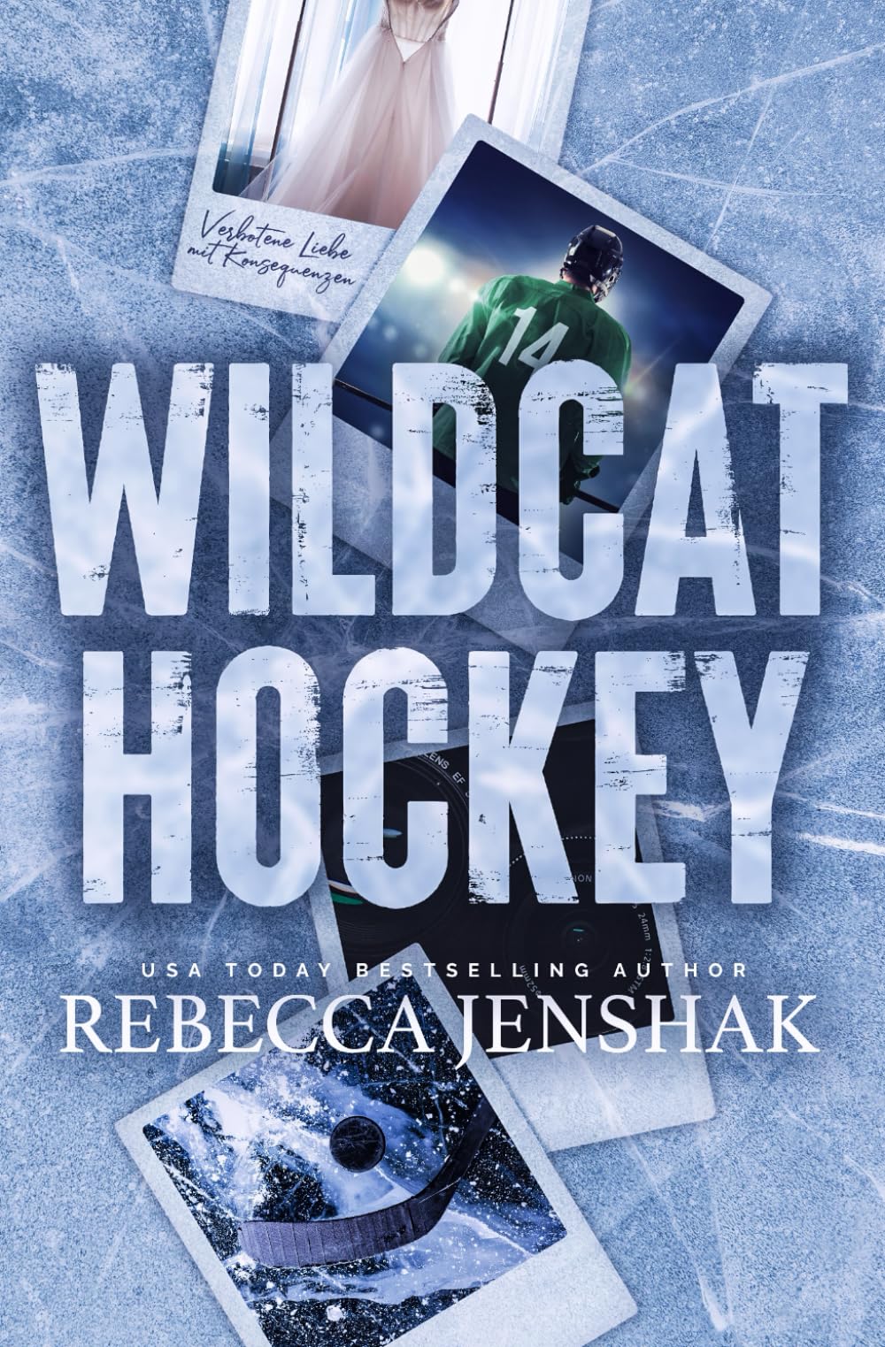 Wildcat Hockey - Verbotene Liebe mit Konsequenzen Contemporary literature