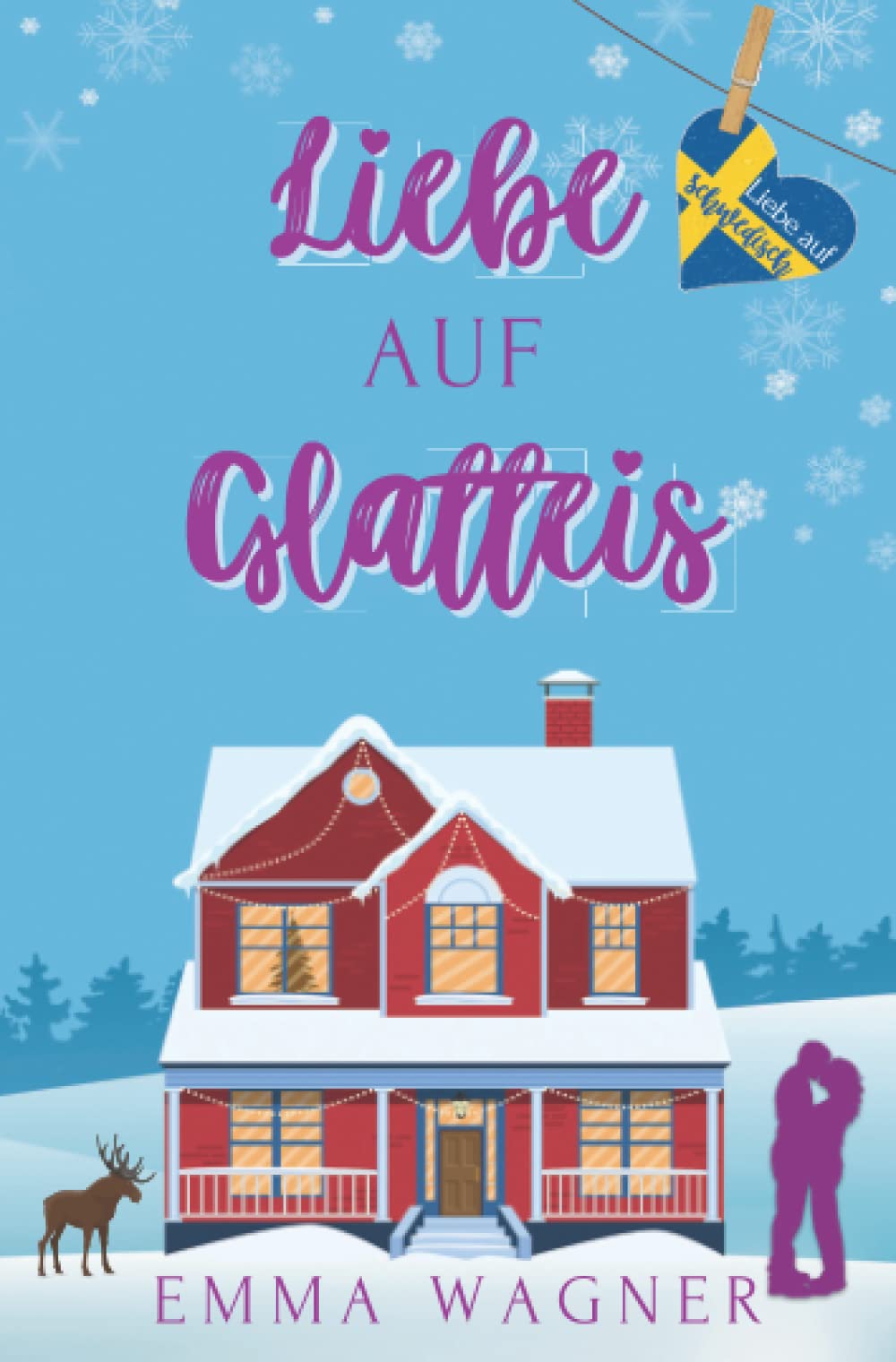 Liebe auf Glatteis (Liebe auf Schwedisch, Band 1) Humour & Satire