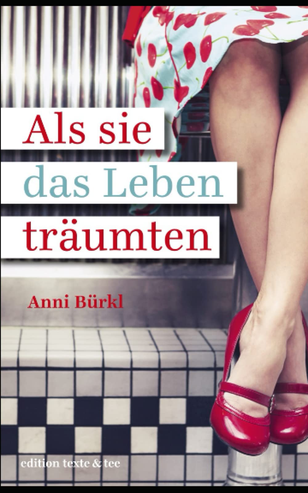 Als sie das Leben träumten: Haus der Freundinnen book