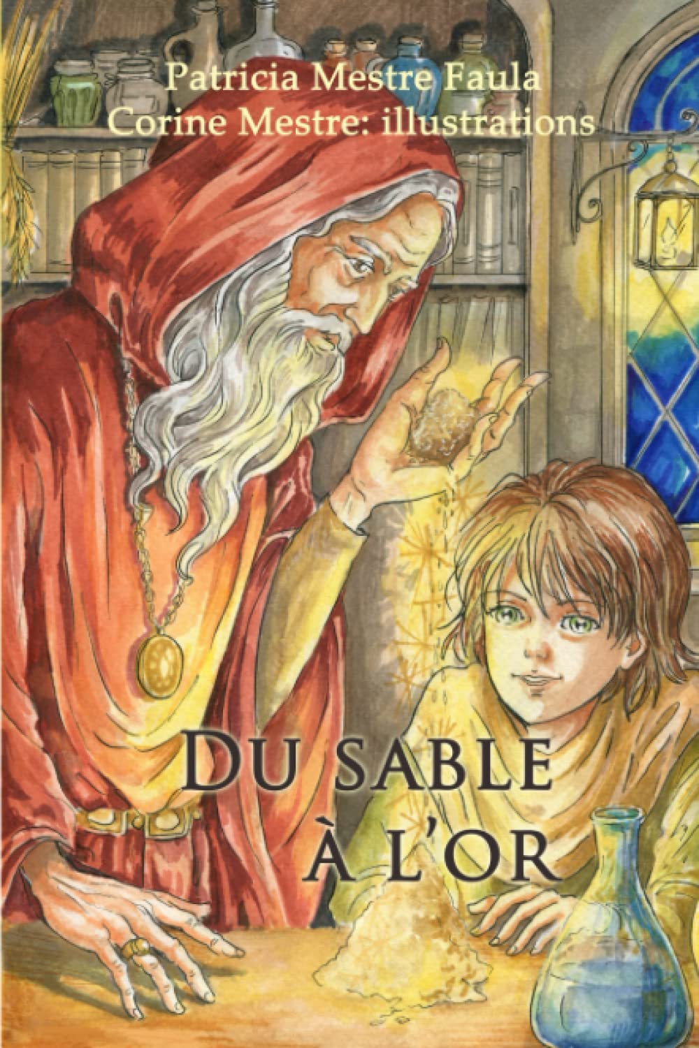 Du sable à l'or: conte philosophique illustré pour tout public book