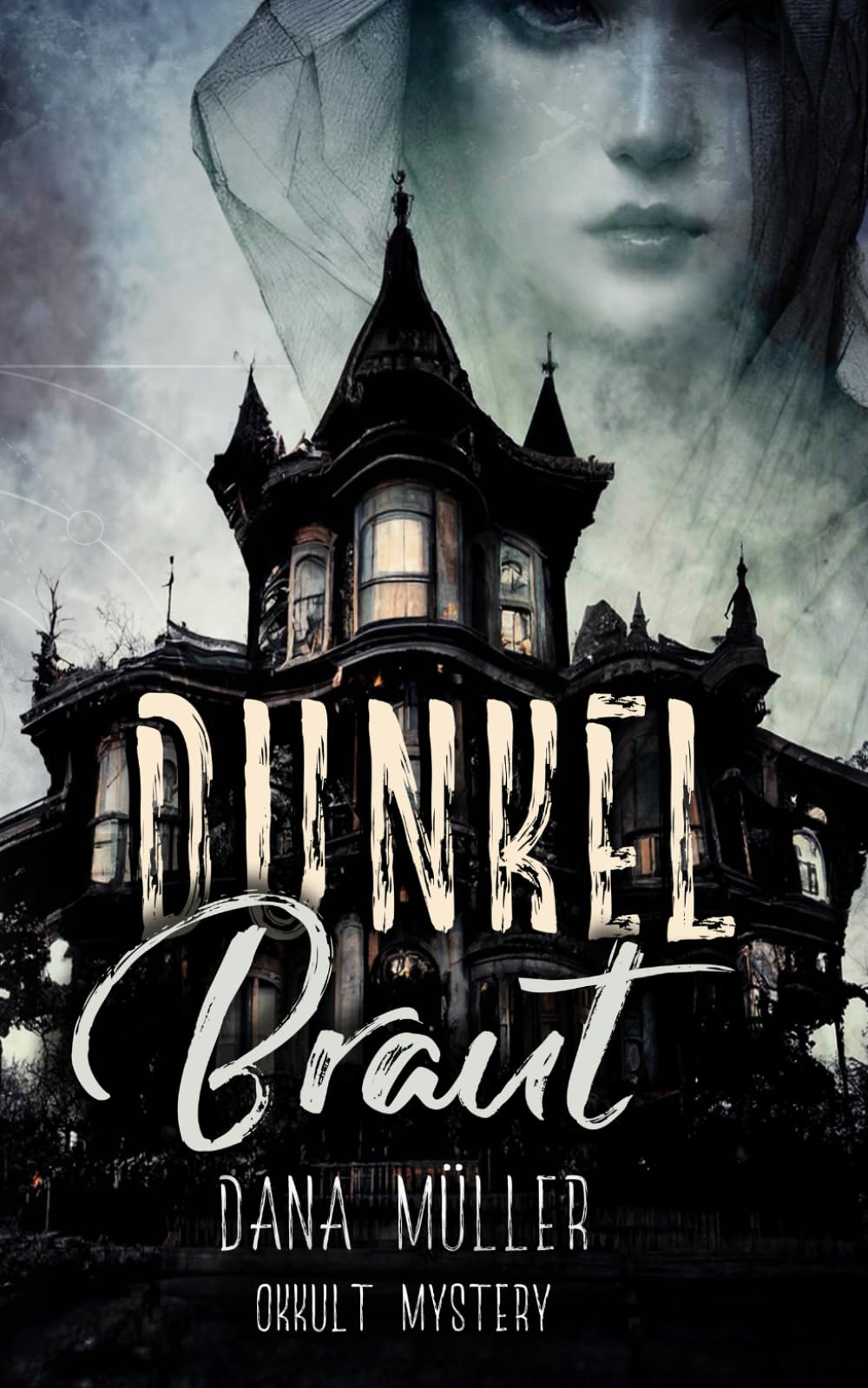 Dunkelbraut: Okkult Mystery Suspense & Thrillers