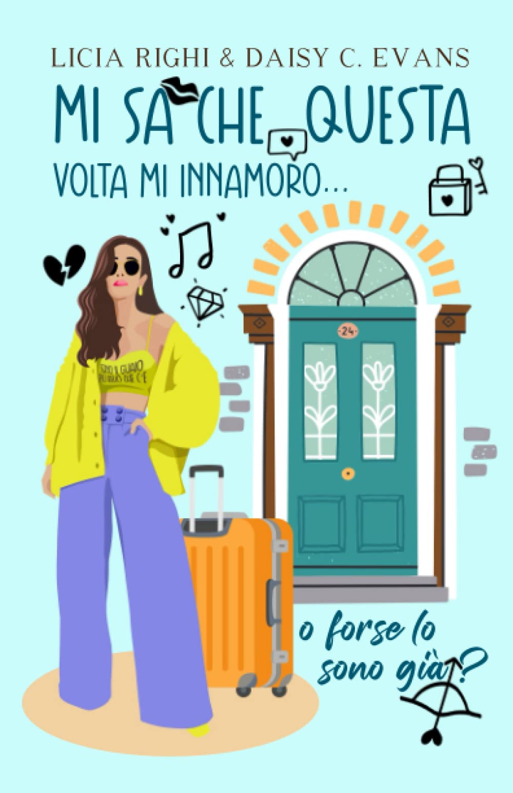 Mi sa che questa volta mi innamoro...: o forse lo sono già book