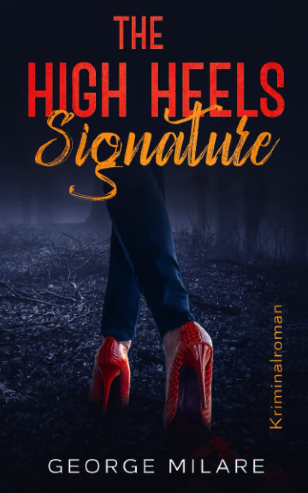 The High Heels Signature: Kriminalroman - Serienmord in der Schlösserstadt Potsdam Contemporary literature Books