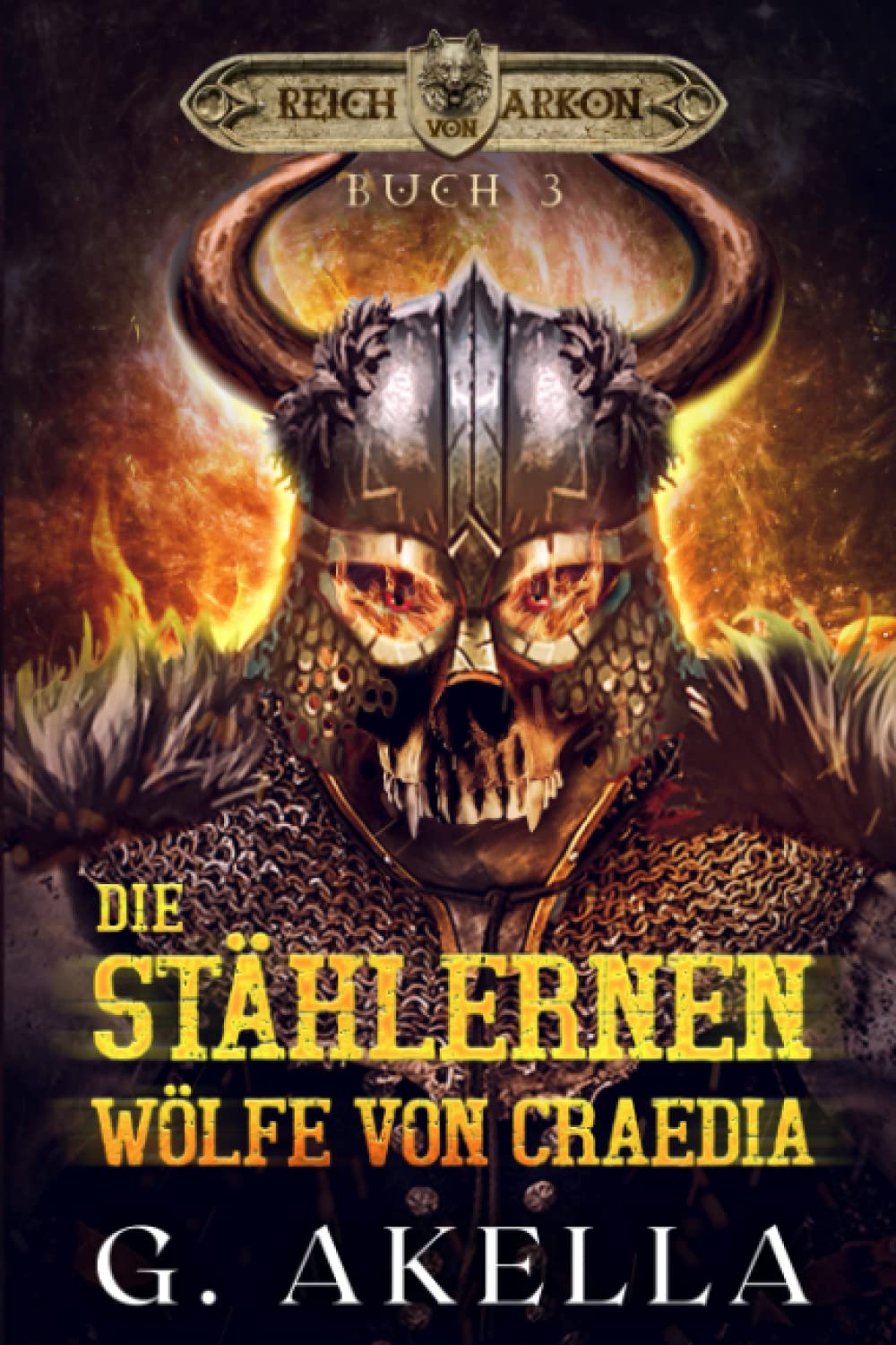 Die stählernen Wölfe von Craedia: Epic LitRPG (Reich von Arkon, Band 3) Contemporary literature