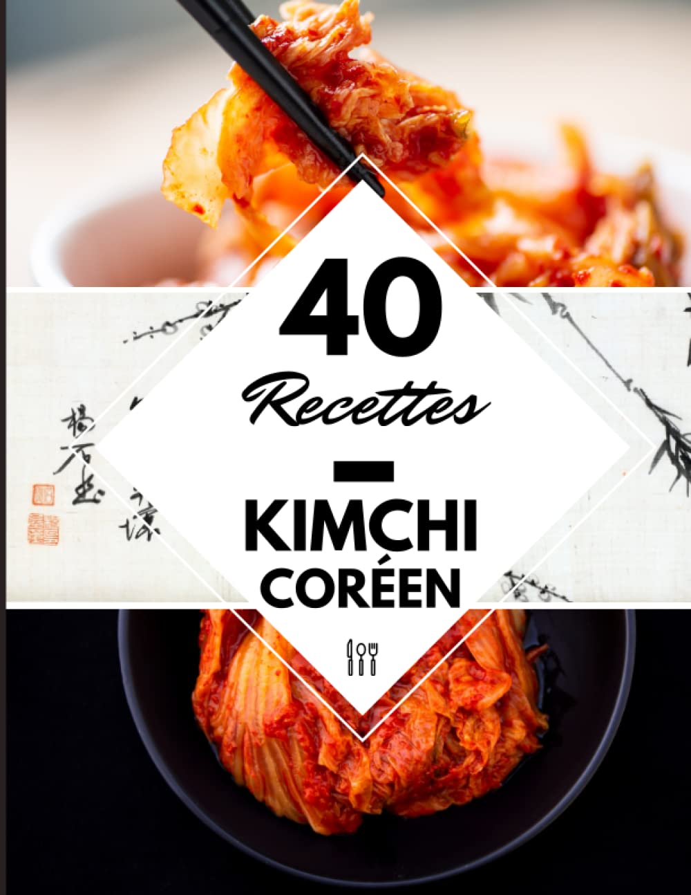 40 Recettes Kimchi coréen: La cuisine coréenne à la maison – Kimchi coréen livre fermentation Leisure, Home & Garden