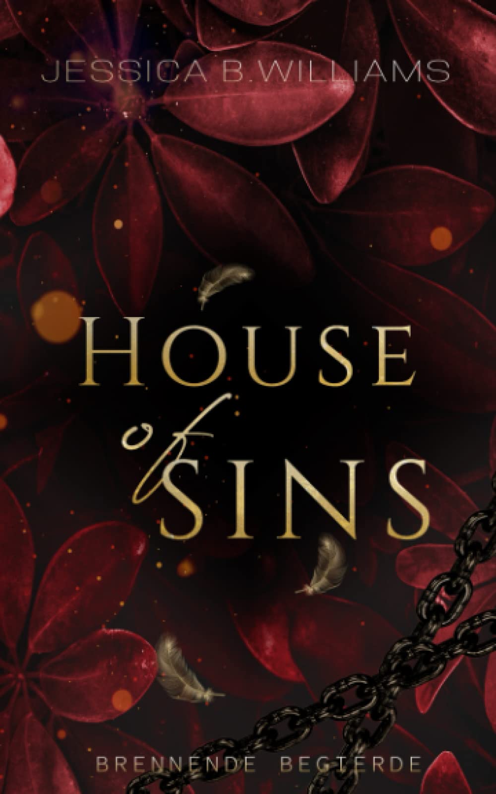 House of Sins: Brennende Begierde Contemporary literature