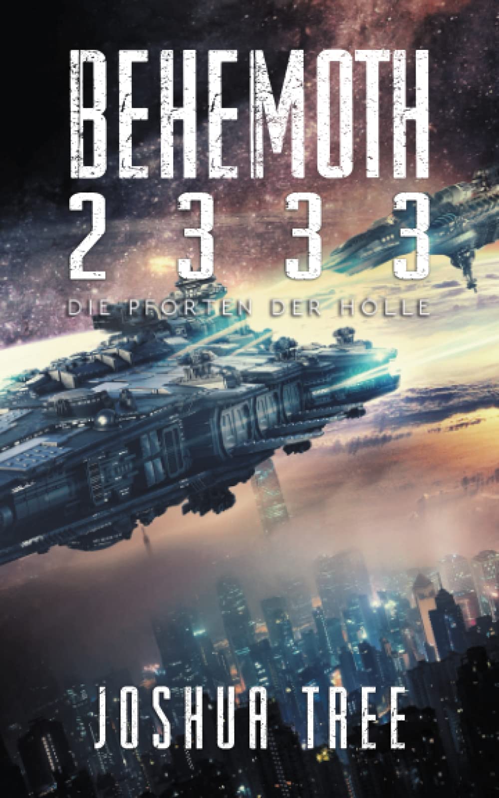 Behemoth 2333: Die Pforten der Hölle (Behemoth 2333 Neuauflage, Band 3) Fantasy & Sci-Fi