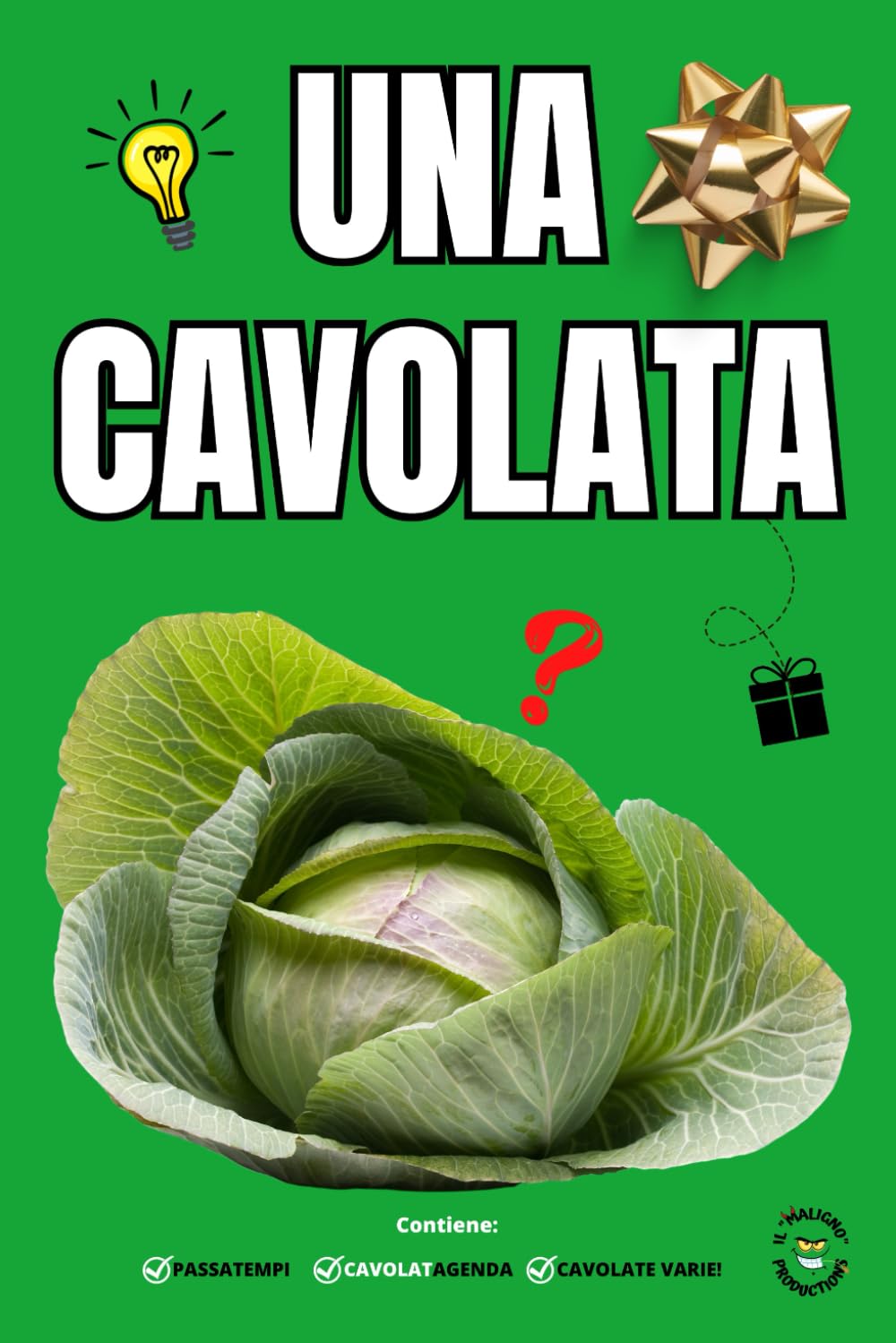 UNA CAVOLATA - Divertenti e Rilassanti Attività per Adulti: Libri Scherzosi per Adulti e Ragazzi - Idea Regalo Originale - Umorismo - Giochi e ... Libri Scherzosi per Adulti e Ragazzi, Band 2) Leisure & Fun
