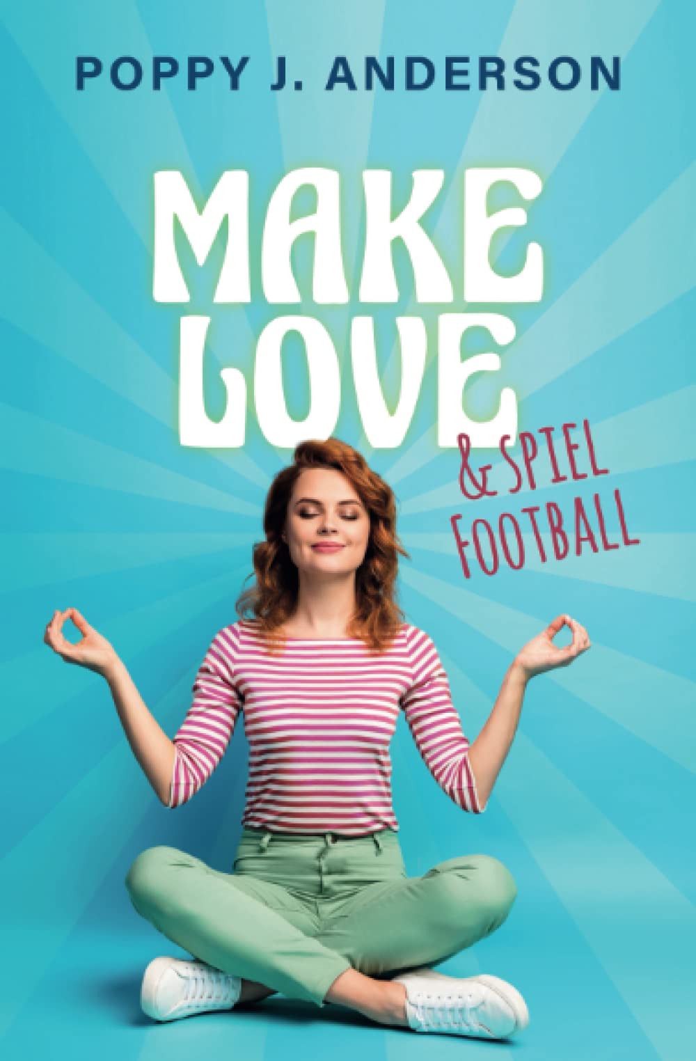 Make Love und spiel Football Contemporary Romance
