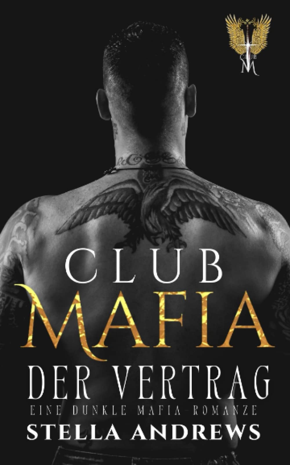 Club Mafia - Der Vertrag: Eine dunkle Mafia-Romanze Romantic Thrillers