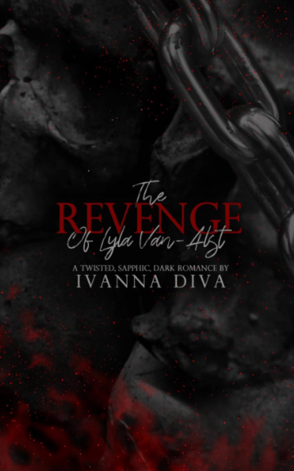 The Revenge of Lyla Van-Alst: Dark WLW Demon Romance (It's Not For Everyone.) Contemporary literature
