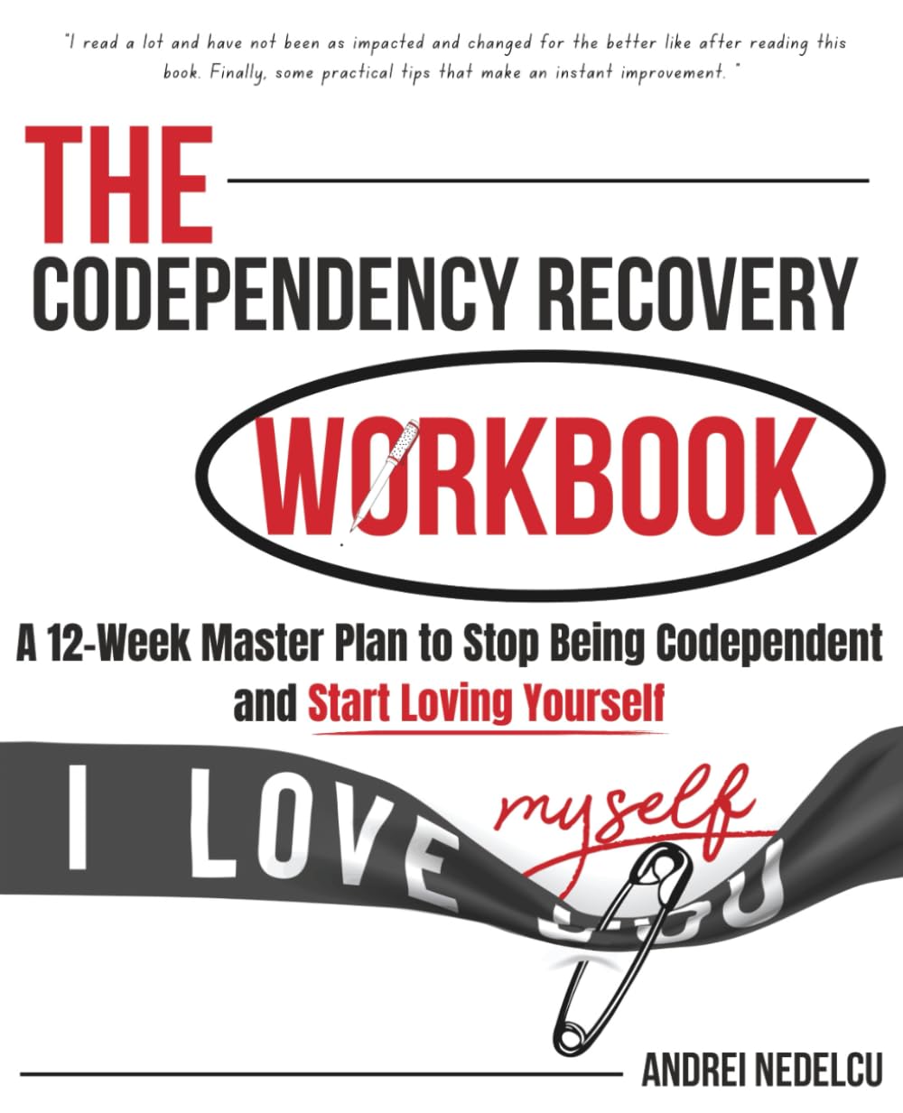 The Codependency Recovery Workbook: A12-Week Master Plan to Stop Being Codependent and Start Loving Yourself (Breaking Free from Toxic Relationships, Band 3) Medicine