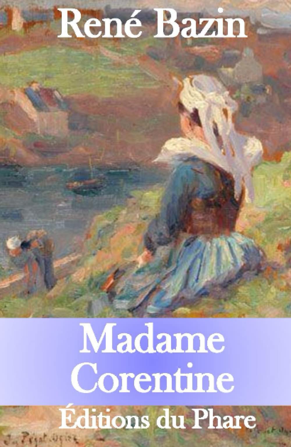 Madame Corentine: Une histoire bretonne book