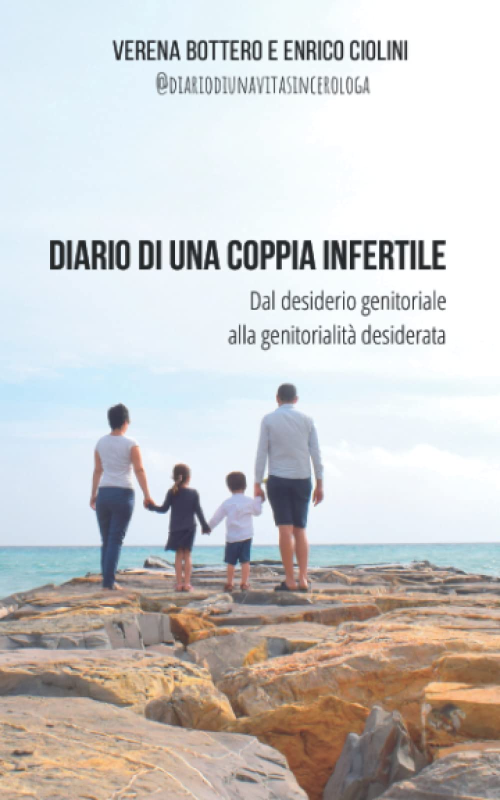 Diario di una coppia infertile: Dal desiderio genitoriale alla genitorialità desiderata book