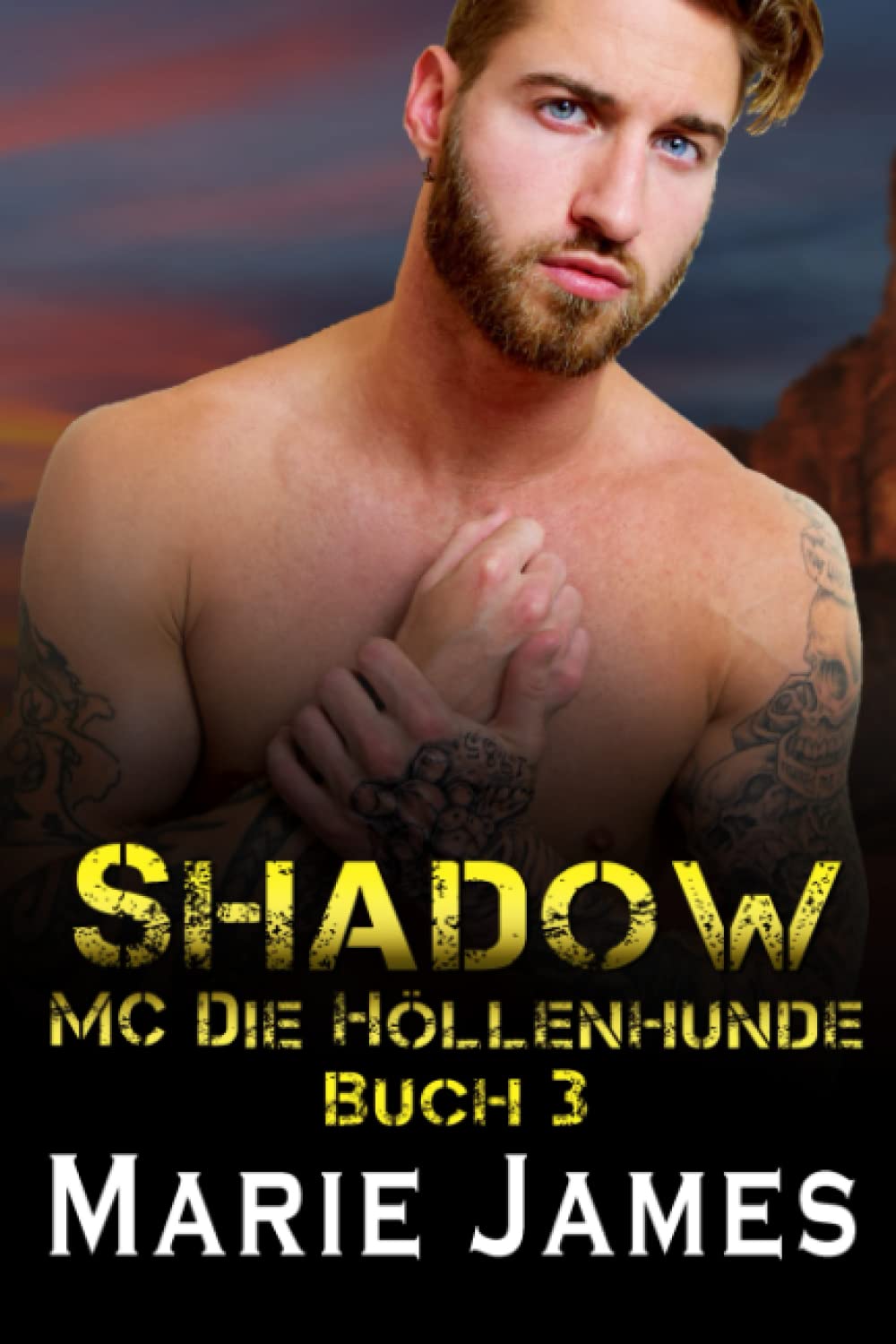 Shadow (MC Die Höllenhunde, Band 3) Romantic Thrillers