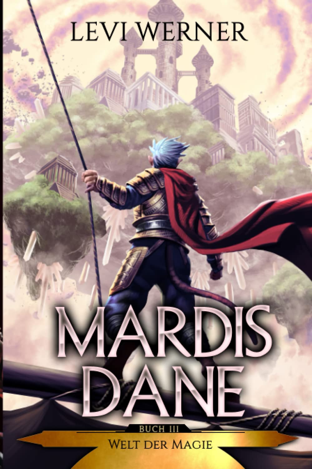 Mardis Dane: Eine LitRPG/Gamelit-Serie (Welt der Magie, Band 3) Action & Adventure