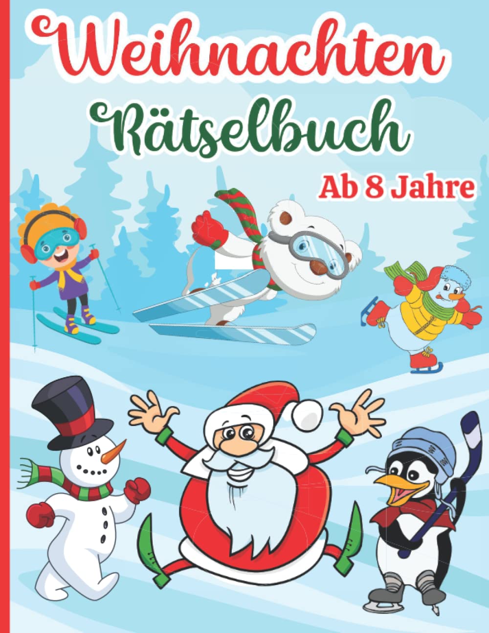 Weihnachten Rätselbuch für Kinder ab 8 Jahre: Rätselblock mit Malen, Malen nach Zahlen, Punkt zu Punkt, Fehlersuche, Labyrinthe, Wortsuchrätsel, Sudoku für Mädchen & Jungen Business, Finance & Career