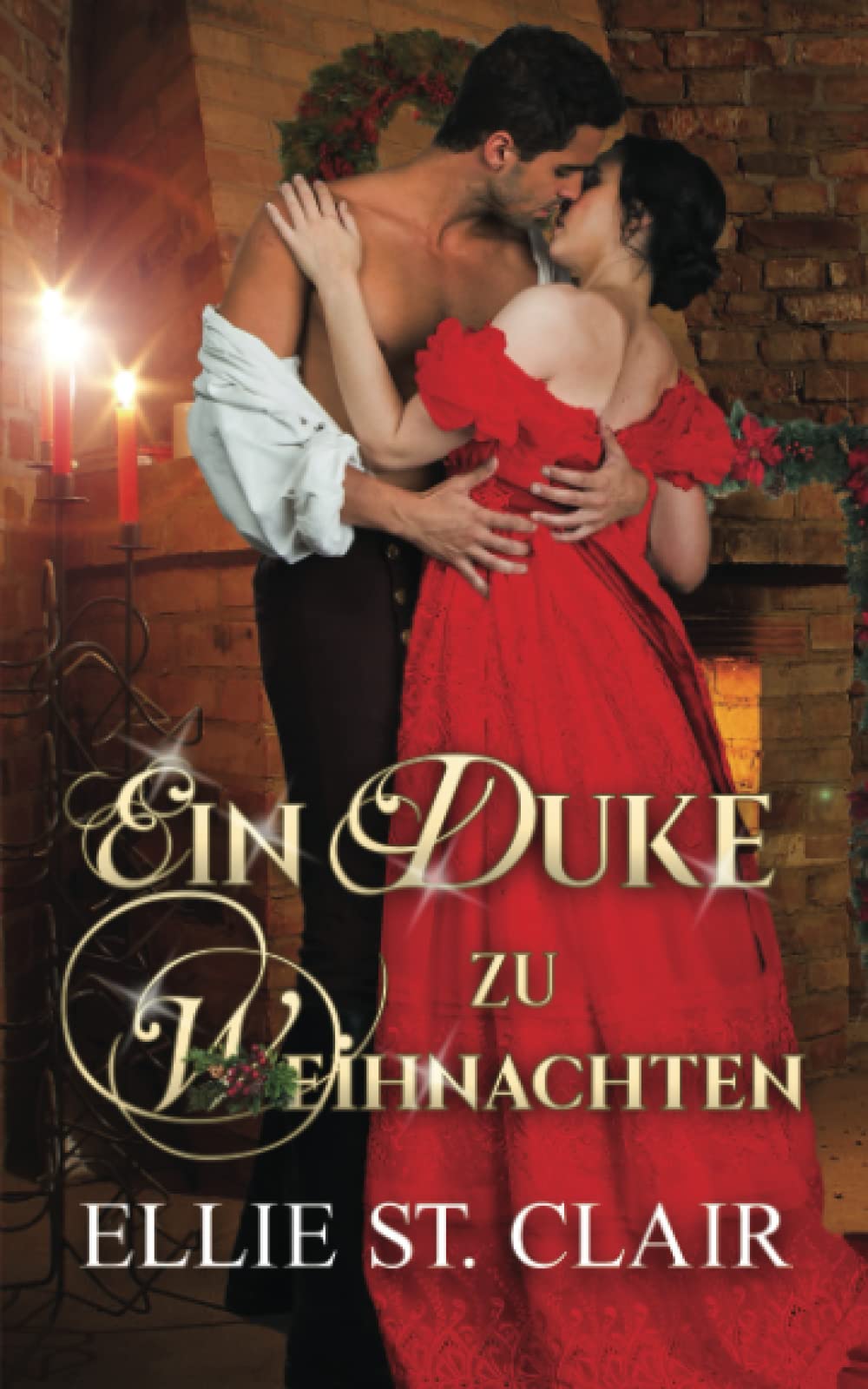 Ein Duke zu Weihnachten: Historischer Liebesroman Historical Fiction