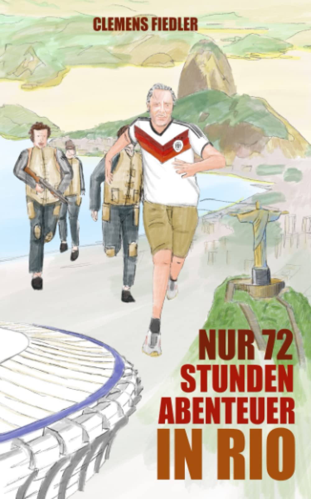 Nur 72 Stunden - Abenteuer in Rio: Die verrückteste Reise meines Lebens Travel Books