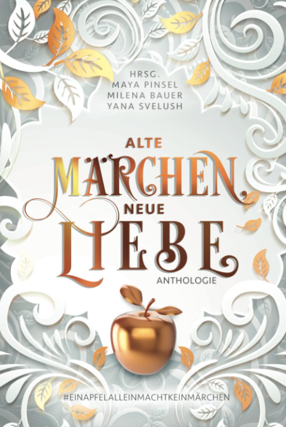 Alte Märchen, neue Liebe: #einapfelalleinmachtkeinmärchen LGBTQ+