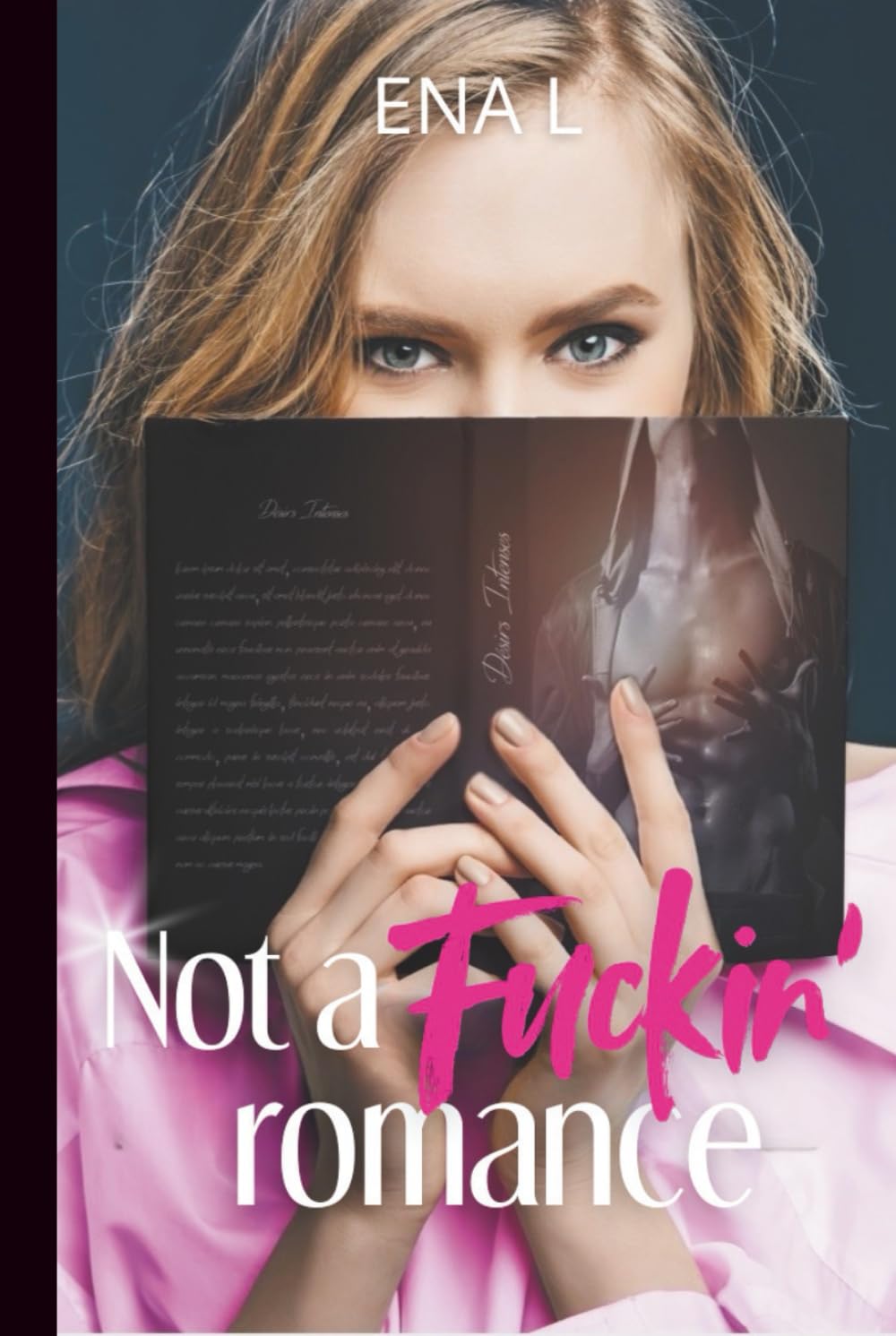 Not a fuckin' romance (Saga Not a fuckin' romance) Contemporary Romance
