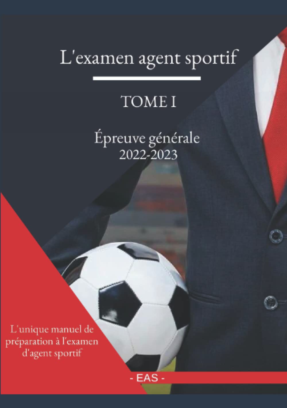 L'Examen agent sportif Tome I - Épreuve générale 2022-2023 book