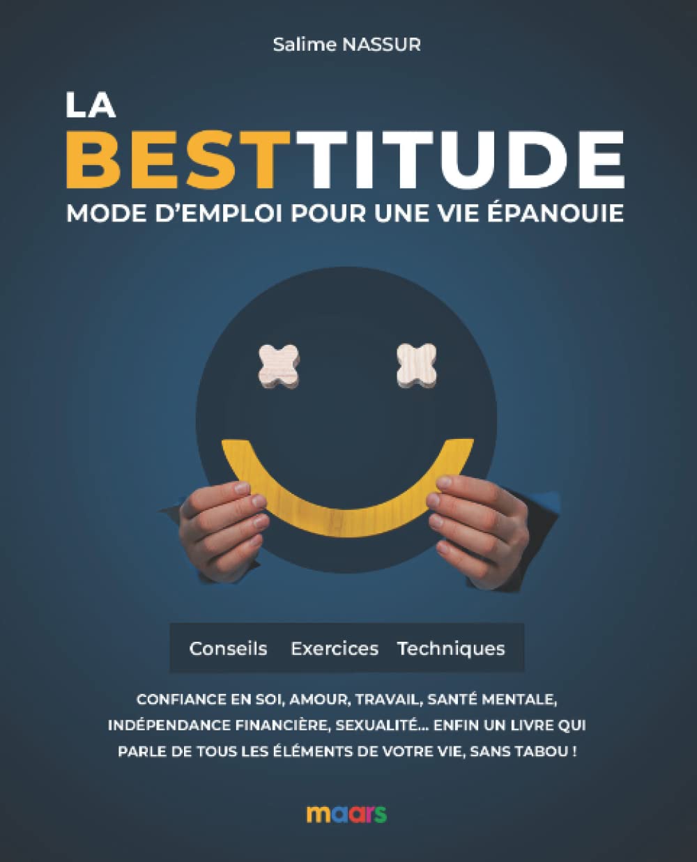 La Besttitude : Mode d'emploi pour une vie épanouie book