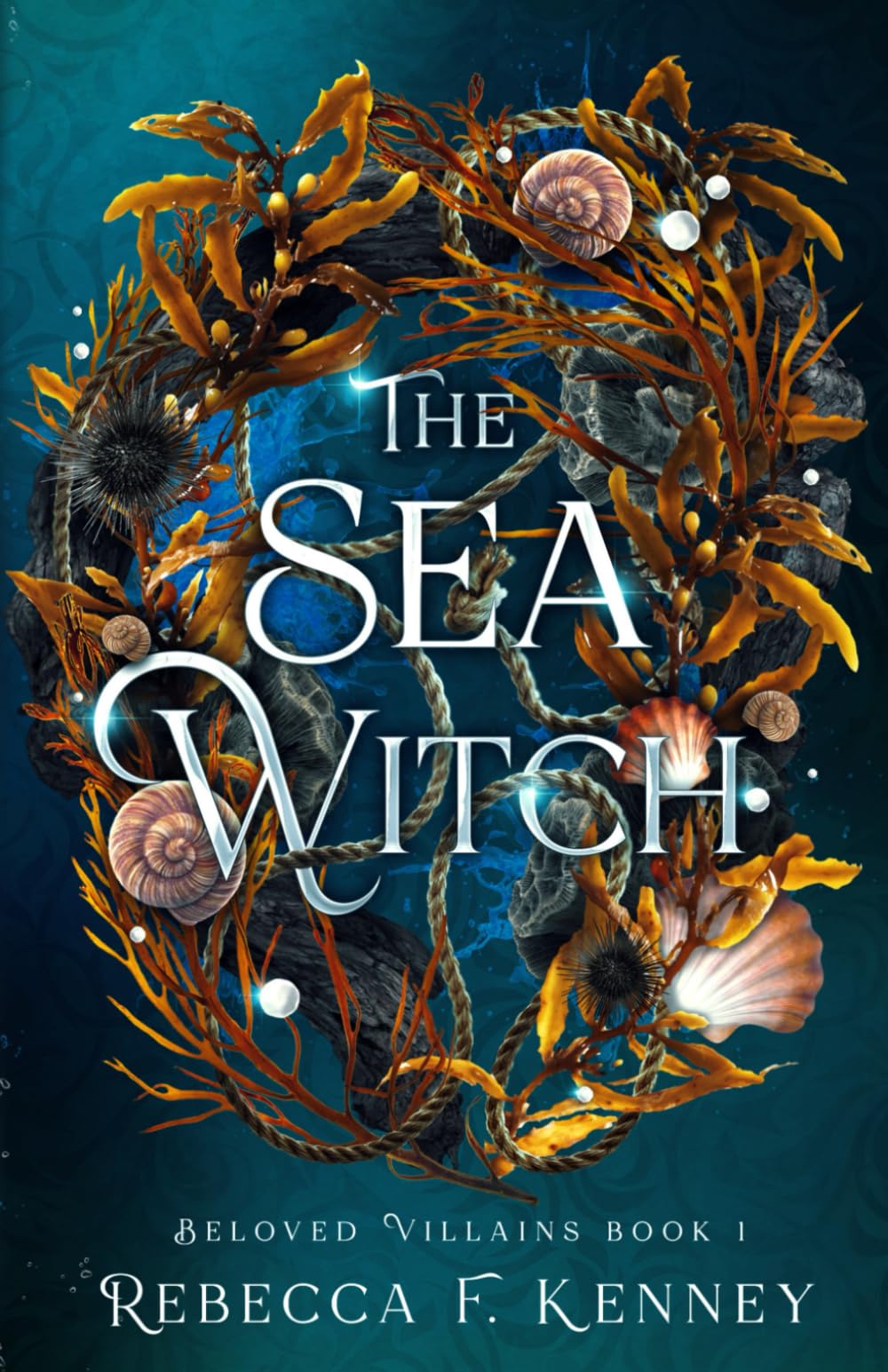 The Sea Witch: A Little Mermaid Retelling (Beloved Villains, Band 1) Fairy Tales & Legends
