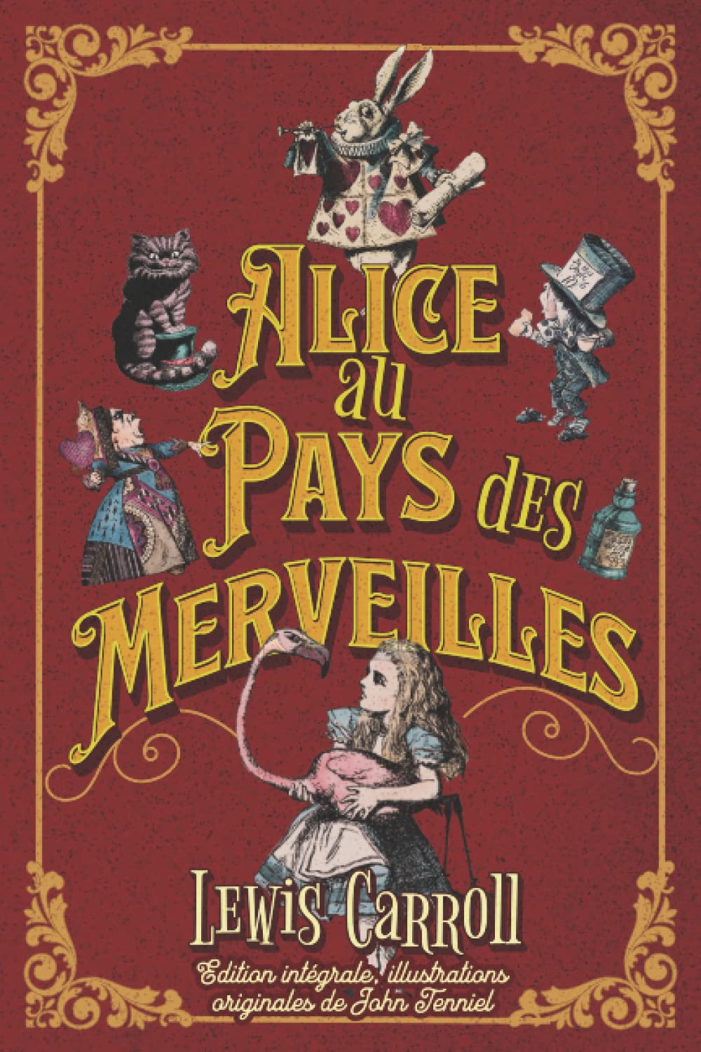 Alice au Pays des Merveilles Edition intégrale, illustrations originales de John Tenniel Fantasy & Sci-Fi