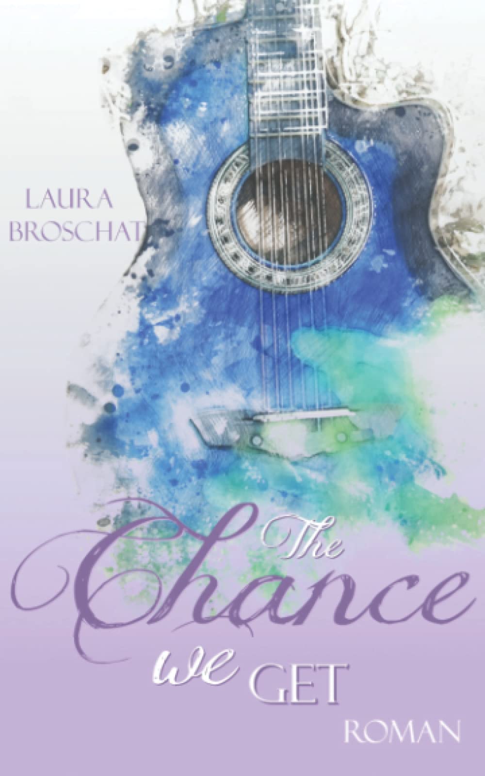 The Chance we get (Ferry Road, Band 3) New Adult