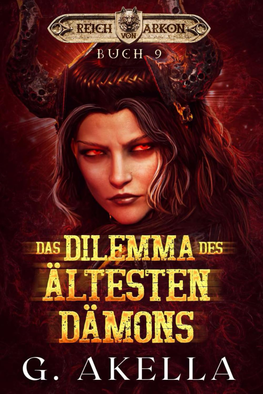 Das Dilemma des Ältesten Dämons: Epic LitRPG (Reich von Arkon, Band 9) Vampires & Bit-Lit