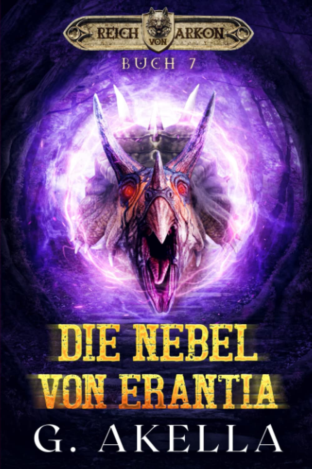 Die Nebel von Erantia: Epic LitRPG (Reich von Arkon, Band 7) Contemporary literature